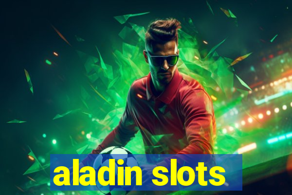 aladin slots